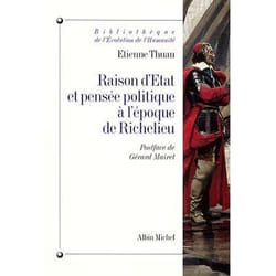 Raison d'État et pensée politique à l'époque de Richelieu