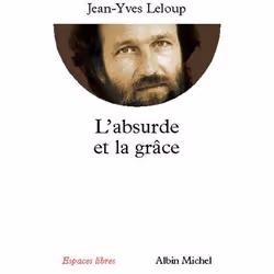 ISBN L'Absurde et la Grâce, biographie, Français, Livre broché, 432 pages