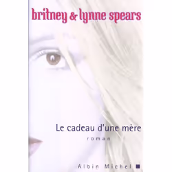 ISBN Le Cadeau D'Une Mere, Littérature, Français, Livre broché