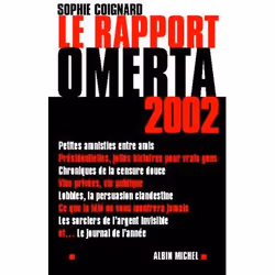 ISBN Le Rapport Omerta 2002, politique, Français, Livre broché, 302 pages