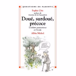 ISBN Doue, Surdoue, Precoce - L'Enfant Prometteur Et L'Ecole, Psychologie, Français, Livre broché