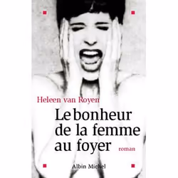 ISBN Le Bonheur de la femme au foyer, Roman, Français, Livre broché, 336 pages