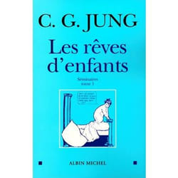 Les Rêves d'enfants - tome 1 - Séminaires 1936-1939 (Broché)