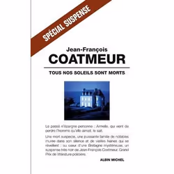 ISBN Tous nos soleils sont morts, Thrillers, Français, Livre broché, 400 pages