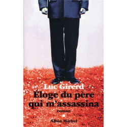 Éloge du père qui m'assassina