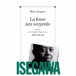 ISBN La Fosse aux serpents, Roman, Français, Livre broché, 336 pages