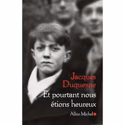ISBN Et pourtant nous étions heureux, biographie, Français, Livre broché, 252 pages