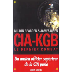 CIA-KGB. Le dernier combat