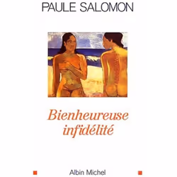 ISBN Bienheureuse Infidélité, société, Français, Livre broché, 272 pages
