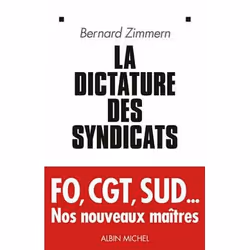 ISBN La Dictature des syndicats, société, Français, Livre broché, 288 pages