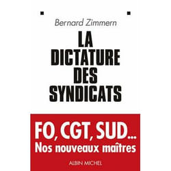 La Dictature des syndicats