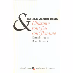 ISBN L'Histoire Tout Feu Tout Flamme - Entretiens Avec Denis Crouzet, histoire, Français, Livre broché