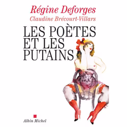 ISBN Les Poètes et les putains, Essai, Français, Livre broché, 384 pages