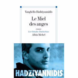 ISBN Le Miel des anges, Roman, Français, Livre broché, 288 pages