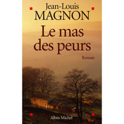 Le Mas des peurs