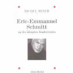 ISBN Eric-Emmanuel Schmitt Ou Les Identites Bouleversees, Littérature, Français, Livre broché