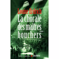 ISBN La Chorale des maîtres bouchers, Roman, Français, Livre broché, 480 pages