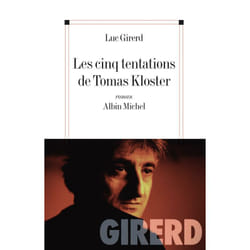 Les Cinq tentations de Tomas Kloster