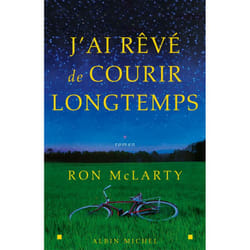 J'ai rêvé de courir longtemps