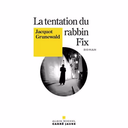ISBN La Tentation du rabbin Fix, Thrillers, Français, Livre broché, 294 pages