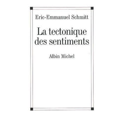 Albin Michel LA TECTONIQUE DES SENTIMENTS