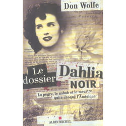 Le Dossier Dahlia Noir