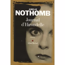 Albin Michel JOURNAL D HIRONDELLE, Français, Livre broché