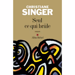 ISBN Seul ce qui brûle, Roman historique, Français, Livre broché, 162 pages
