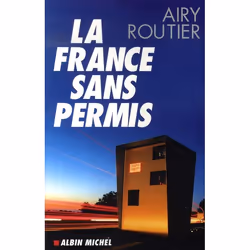 ISBN La France Sans Permis, biographie, Français, Livre broché