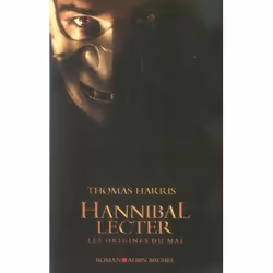 ISBN Hannibal Lecter Les Origines Du Mal, Horreur, Français, Livre broché