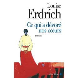 Ce qui a dévoré nos coeurs