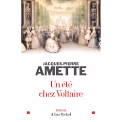 ISBN Un été chez Voltaire, Roman historique, Français, Livre broché, 180 pages