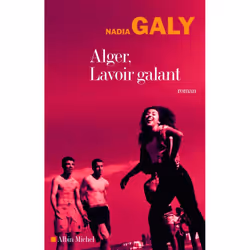 ISBN Alger, lavoir galant, Roman, Français, Livre broché, 236 pages