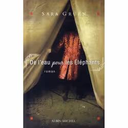 ISBN De L'Eau Pour Les Elephants, Littérature, Français