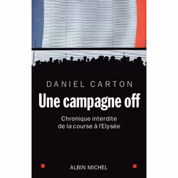 ISBN Une Campagne off, politique, Français, Livre broché, 272 pages