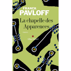 ISBN La Chapelle des apparences, Roman, Français, Livre broché, 304 pages