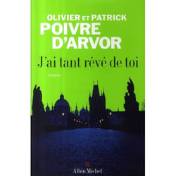 J'ai tant rêvé de toi