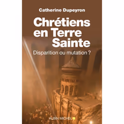 ISBN Chrétiens en Terre sainte, histoire, Français, Livre broché, 288 pages