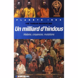 ISBN Un Milliard D'Hindous - Histoire, Croyances, Mutations, histoire, Français, Livre broché