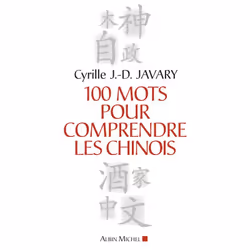 ISBN 100 Mots pour comprendre les chinois, histoire, Français, Livre broché, 352 pages