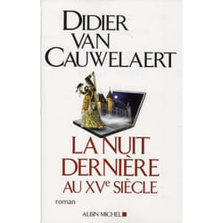 La Nuit dernière au XVe siècle