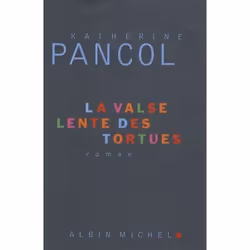 Albin Michel LA VALSE LENTE DES TORTUES, Français, Livre broché, 700 pages