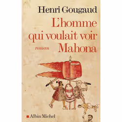 ISBN L'Homme qui voulait voir Mahona, Roman historique, Français, Livre broché, 320 pages