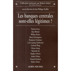 Les Banques centrales sont-elles légitimes ?