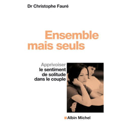 Ensemble mais seuls - Apprivoiser le sentiment de solitude dans le couple (Broché)