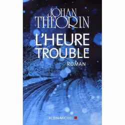 Albin Michel L´HEURE TROUBLE