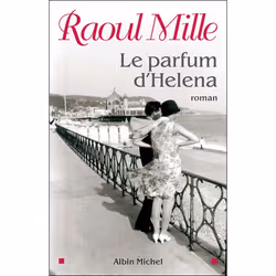 Albin Michel LE PARFUM D´HELENA