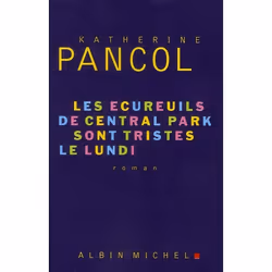 ISBN Les Ecureuils De Central Park Sont Tristes Le Lundi, Romance, Français, Livre broché