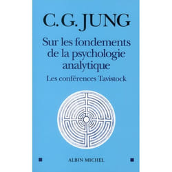 Sur les fondements de la psychologie analytique
