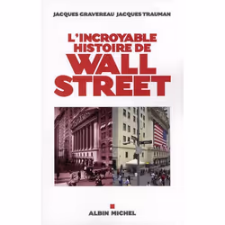 ISBN L'Incroyable Histoire De Wall Street, Économie, Français